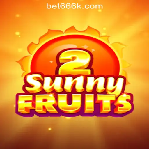 Exploring the Vibrant World of SunnyFruits2: A Must-Play Slot Game by 666K.BET Oficial Slots Brasil #1