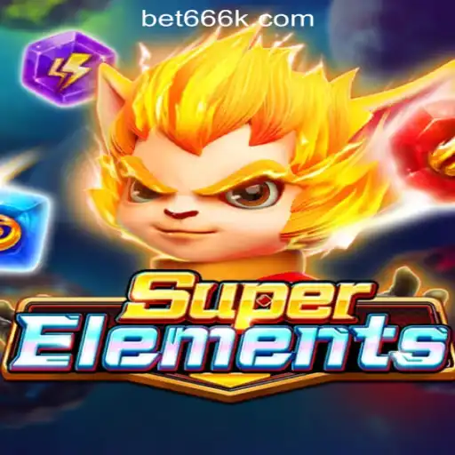 Explore the Thrilling World of SuperElements and Discover 666K.BET Oficial Slots Brasil #1